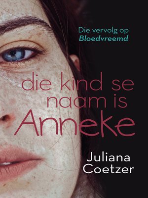 cover image of Die kind se naam is Anneke